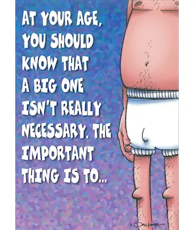 At Your Age You Should