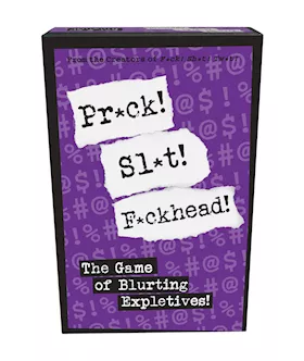 Pr*ck! Sl*t! F*ckhead!