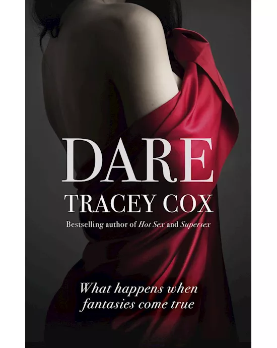 Dare: What Happens When Fantasies Come True by Tra