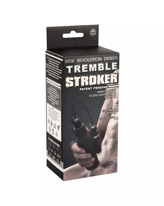 Tremble Stroker