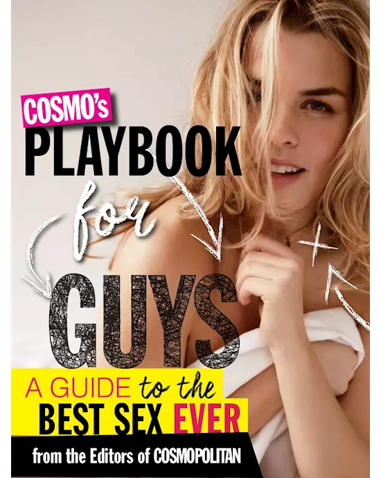Cosmo's Playbook for Guys - A Guide to the Best Sex Ever