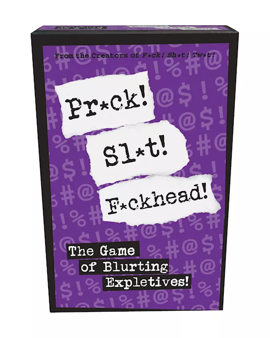 Pr*ck! Sl*t! F*ckhead!